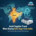 How to Avoid Supplier Fraud When Buying Industrial Bulk Bags from India